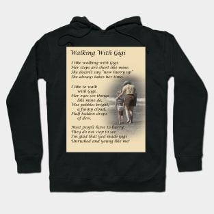 Walking With Gigi Hoodie